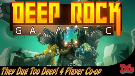 Deep Rock Galactic: A Dwarf-Sized Dose of Co-operative Mayhem!