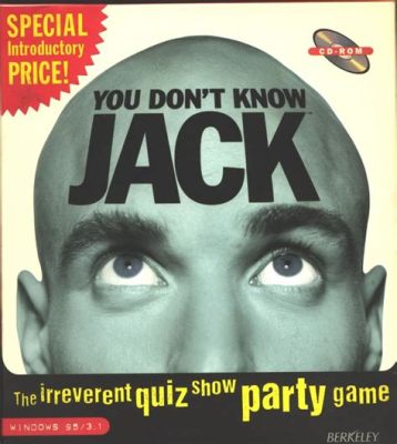 You Don't Know Jack: A Wild Ride Through Trivia Mayhem!